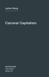 Book cover with the title: Carceral Capitalism