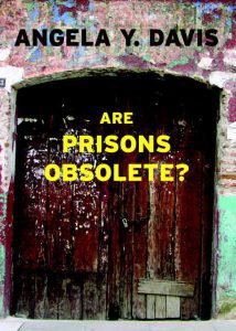 Book cover with the title: Are Prisons Obsolete?