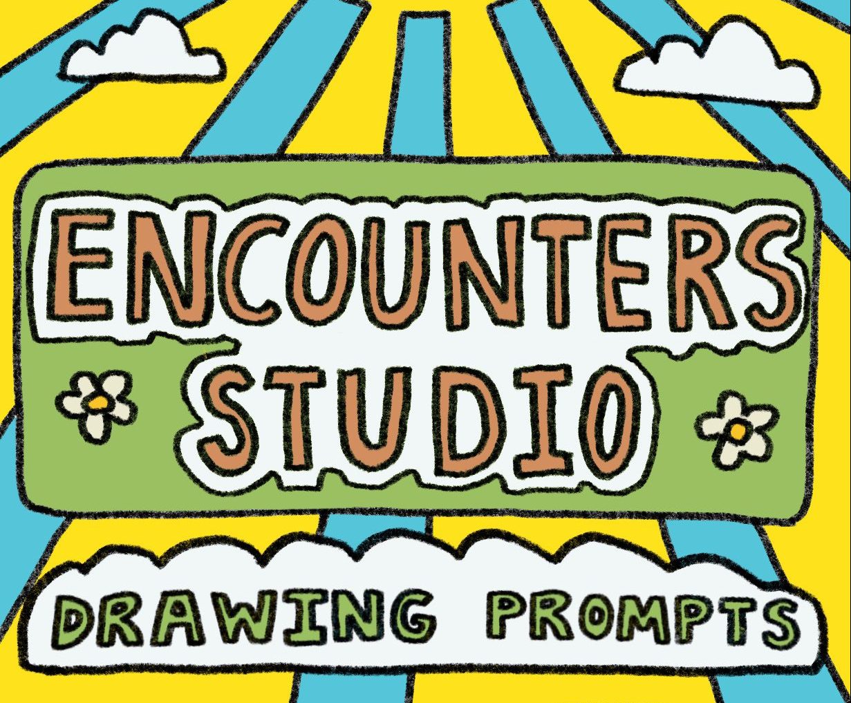 Digital illustration with the words: Encounters Studio drawing prompts